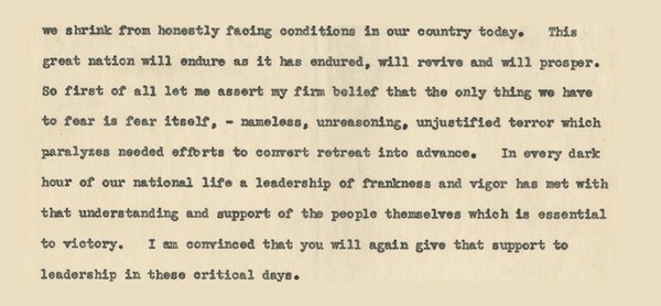 FDR address, the only thing we have to fear is fear itself
