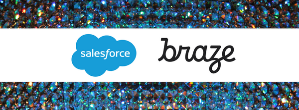 Salesforce acquires Braze