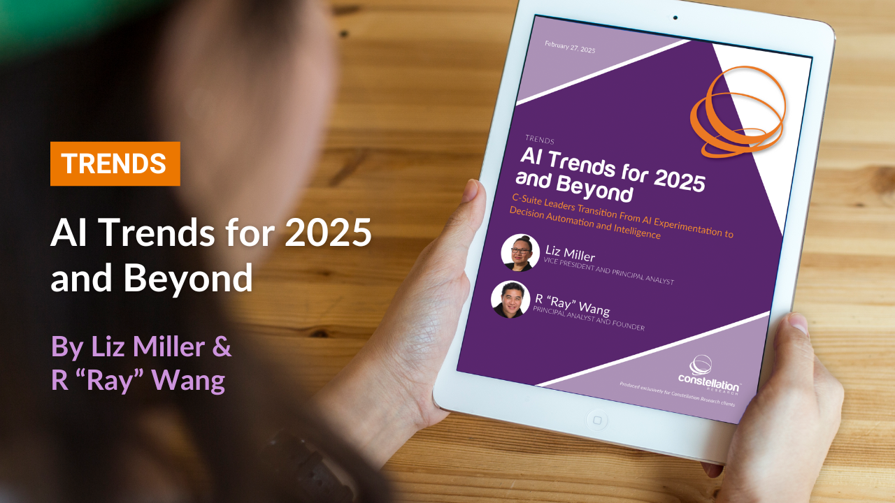 AI Trends for 2025 and Beyond | Constellation Research