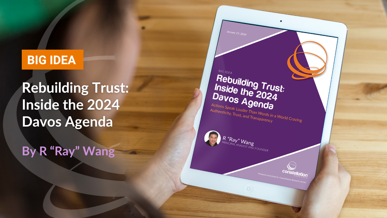 Rebuilding Trust Inside the 2025 Davos Agenda Constellation Research